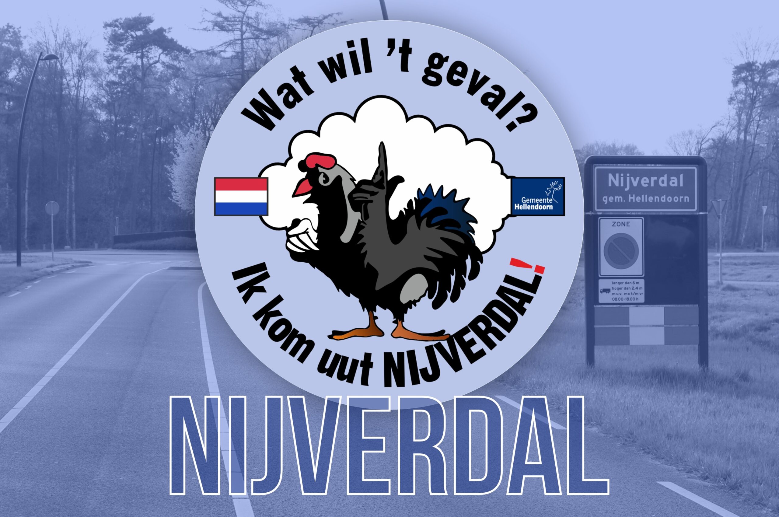 Wat wil het geval ik kom uut Nijverdal (Rond)